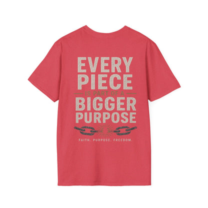 Unchained Supporter- Every Piece Is Part of a Bigger Purpose Tee | Faith-Based Graphic T-Shirt