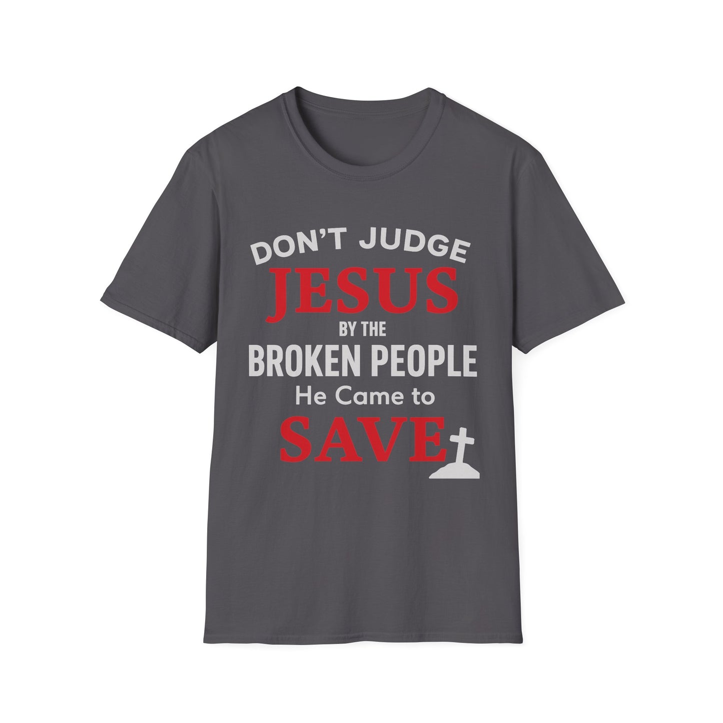 Don't Judge Jesus Tshirt