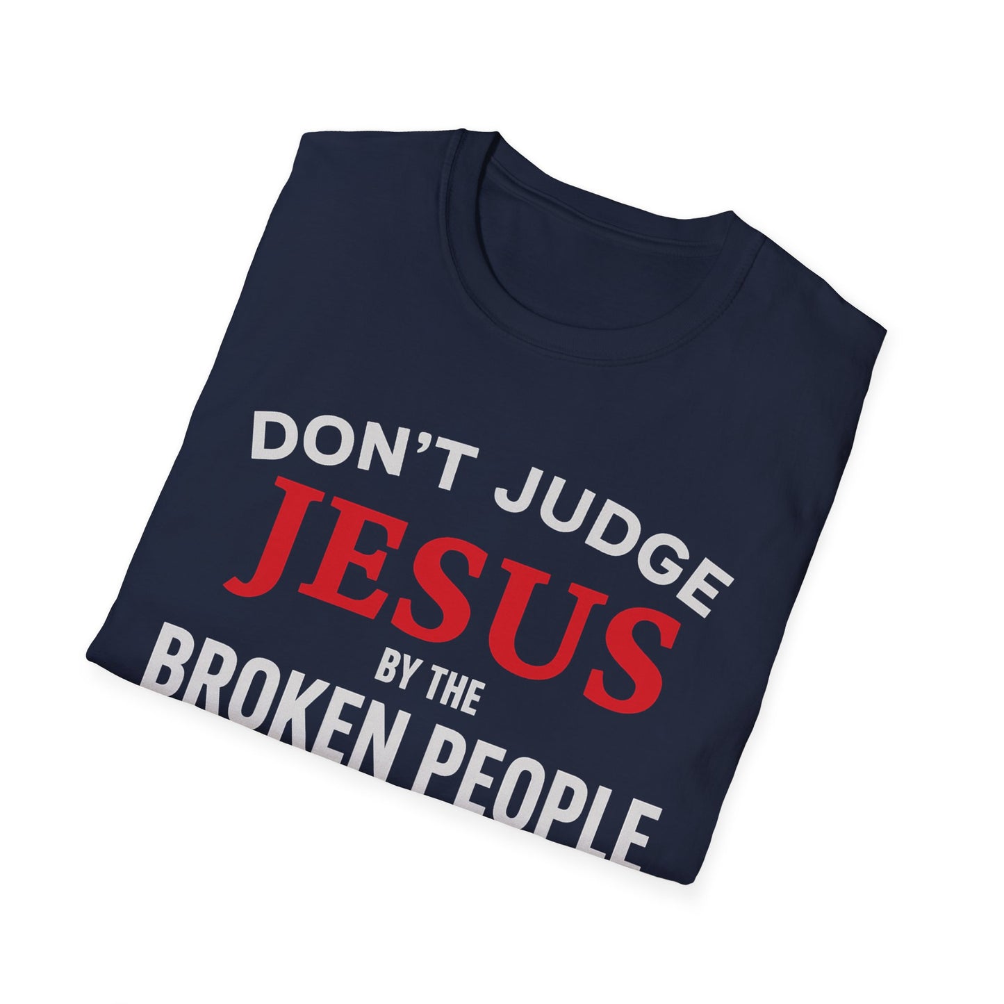 Don't Judge Jesus Tshirt