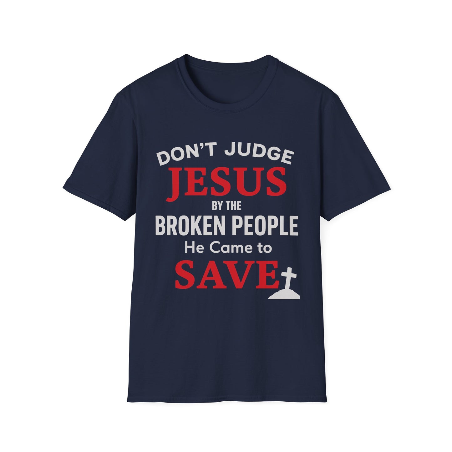 Don't Judge Jesus Tshirt