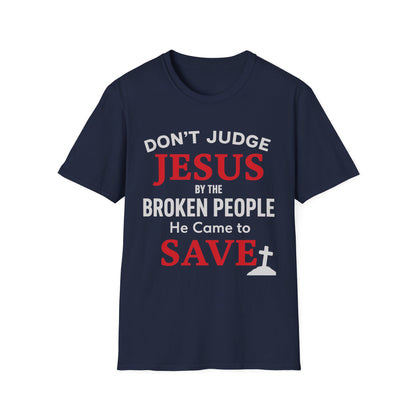 Don't Judge Jesus Tshirt