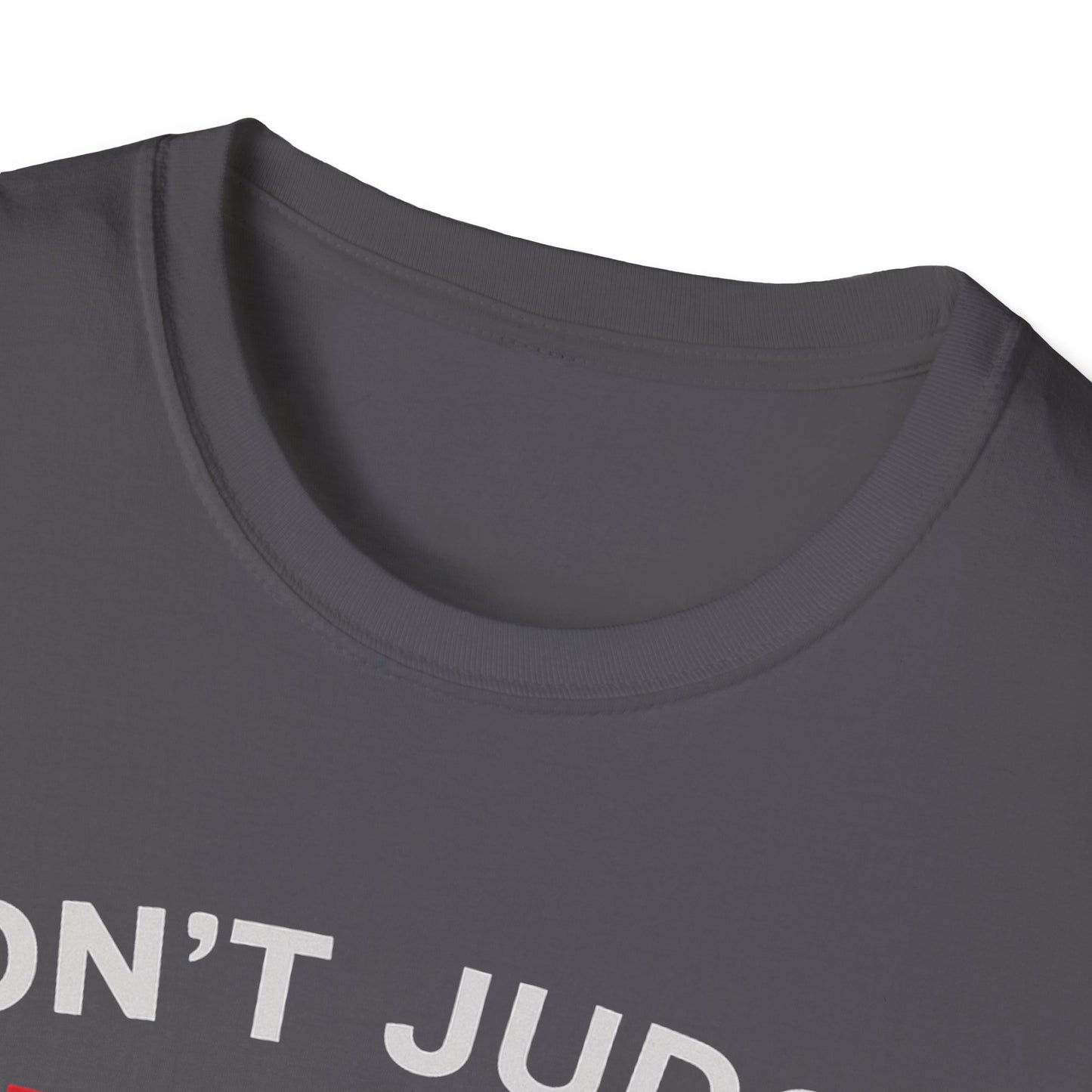 Don't Judge Jesus Tshirt