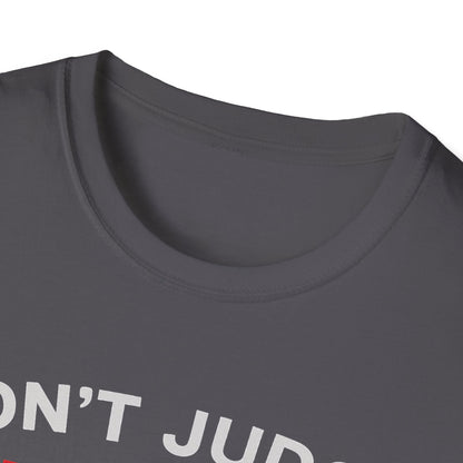 Don't Judge Jesus Tshirt