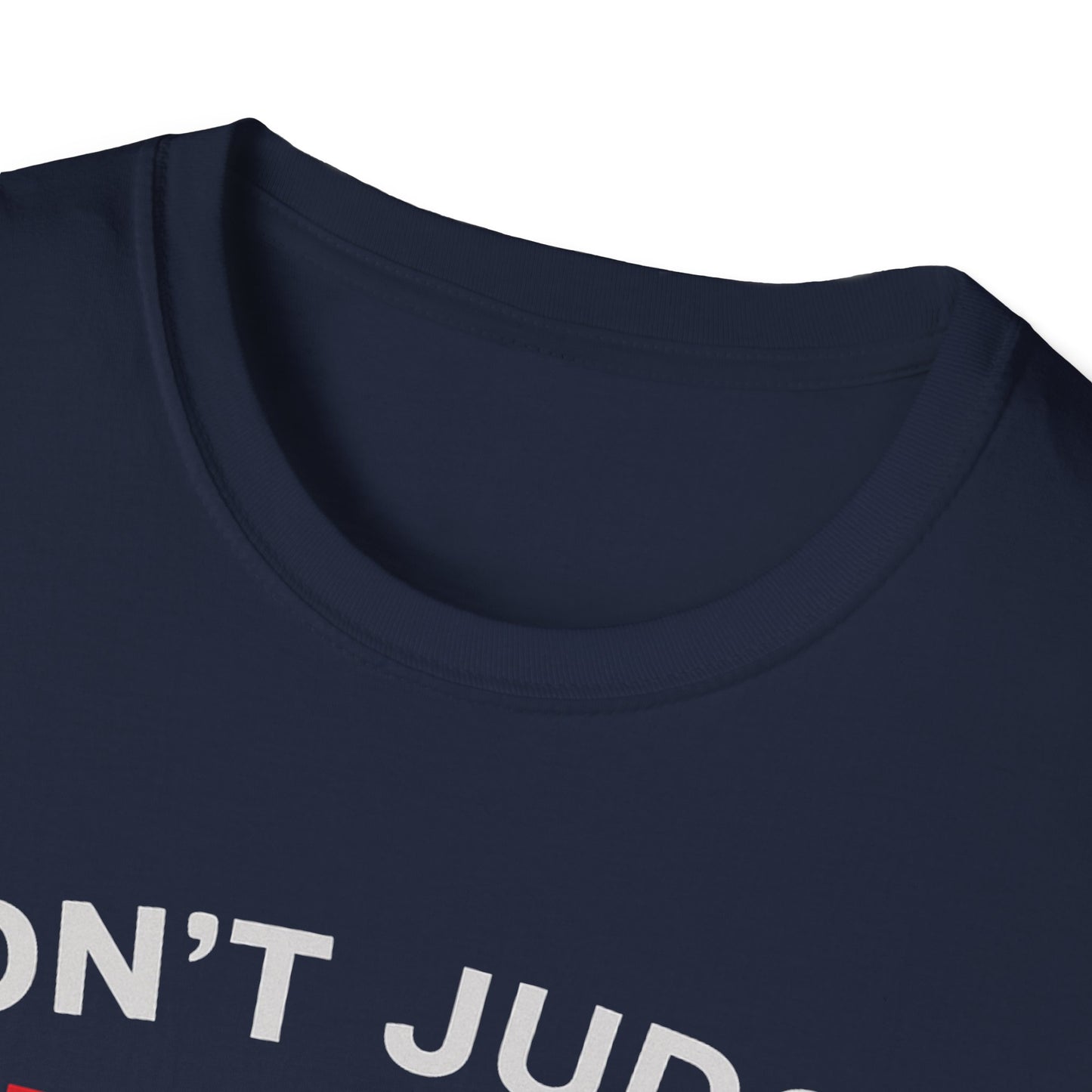 Don't Judge Jesus Tshirt