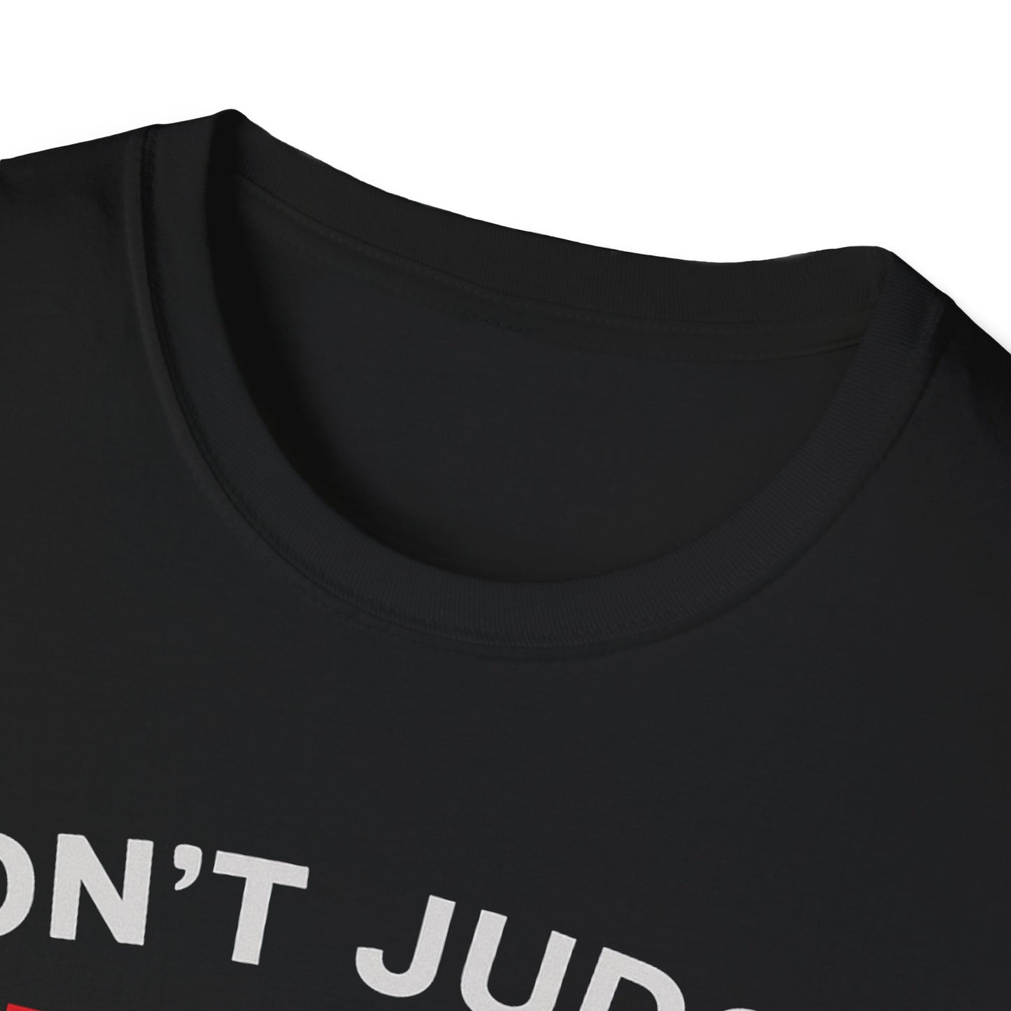 Don't Judge Jesus Tshirt