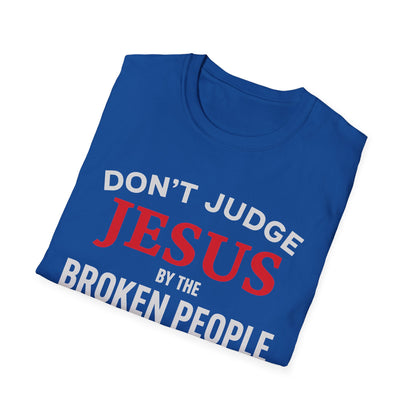 Don't Judge Jesus Tshirt