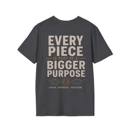 Unchained Supporter- Every Piece Is Part of a Bigger Purpose Tee | Faith-Based Graphic T-Shirt